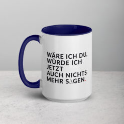 Tasse mit farbiger Innenseite | WÄRE ICH DU
