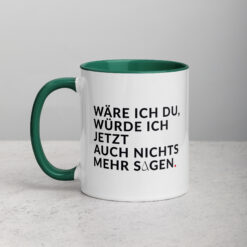 Tasse mit farbiger Innenseite | WÄRE ICH DU