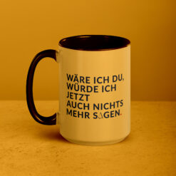 Tasse mit farbiger Innenseite | WÄRE ICH DU