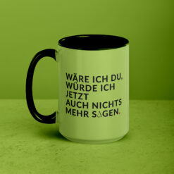 Tasse mit farbiger Innenseite | WÄRE ICH DU