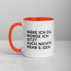 Tasse mit farbiger Innenseite | WÄRE ICH DU