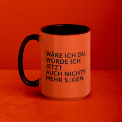 Tasse mit farbiger Innenseite | WÄRE ICH DU