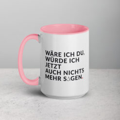 Tasse mit farbiger Innenseite | WÄRE ICH DU