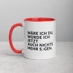 Tasse mit farbiger Innenseite | WÄRE ICH DU
