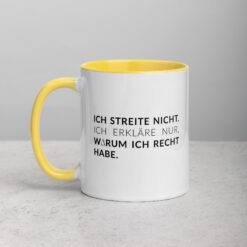 Tassen mit farbiger Innenseite | ICH STREITE NICHT