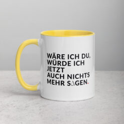 Tasse mit farbiger Innenseite | WÄRE ICH DU