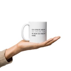 Weiße, glänzende Tasse | ICH STREITE NICHT