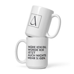 Alternative view of Weiße, glänzende Tasse | WÄRE ICH DU