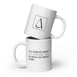 Weiße, glänzende Tasse | ICH STREITE NICHT