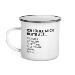 Camper-Tasse aus Emaille – ICH FÜHLE MICH HEUTE ALS FRAU