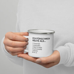 Camper-Tasse aus Emaille – ICH FÜHLE MICH HEUTE ALS FRAU