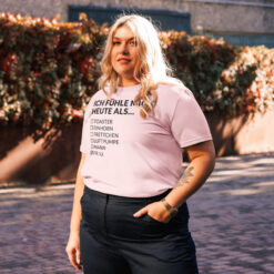 Unisex T-Shirt aus Bio-Baumwolle Creator 2.0 – Stanley/Stella STTU169 | ICH FÜHLE MICH HEUTE ALS FRAU