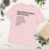 Unisex T-Shirt aus Bio-Baumwolle Creator 2.0 – Stanley/Stella STTU169 | ICH FÜHLE MICH HEUTE ALS FRAU
