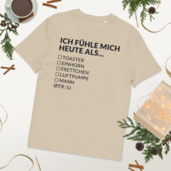 Unisex T-Shirt aus Bio-Baumwolle Creator 2.0 – Stanley/Stella STTU169 | ICH FÜHLE MICH HEUTE ALS FRAU