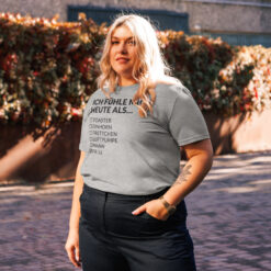 Unisex T-Shirt aus Bio-Baumwolle Creator 2.0 – Stanley/Stella STTU169 | ICH FÜHLE MICH HEUTE ALS FRAU