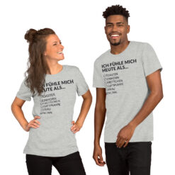 Essenzielles Unisex T-Shirt – Bella + Canvas 3001 | ICH FÜHLE MICH HEUTE ALS MANN