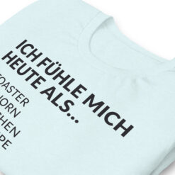 Essenzielles Unisex T-Shirt – Bella + Canvas 3001 | ICH FÜHLE MICH HEUTE ALS FRAU