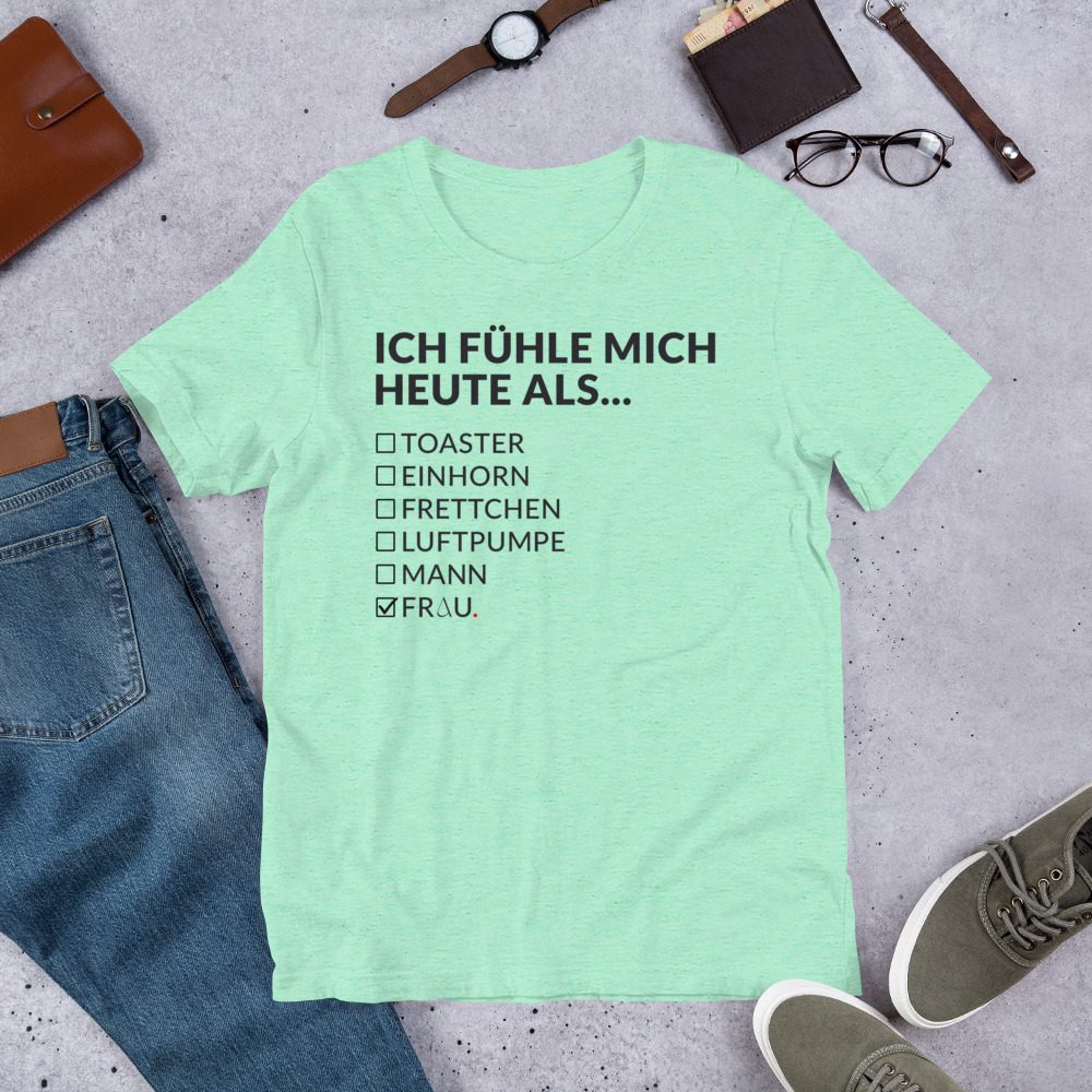 Essenzielles Unisex T-Shirt – Bella + Canvas 3001 | ICH FÜHLE MICH HEUTE ALS FRAU – Bild 31