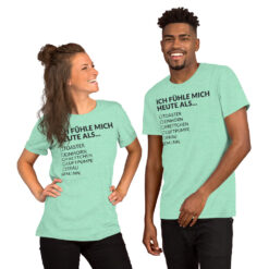 Essenzielles Unisex T-Shirt – Bella + Canvas 3001 | ICH FÜHLE MICH HEUTE ALS MANN