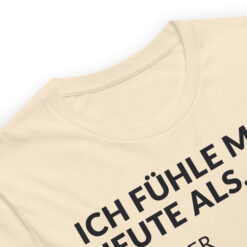 Essenzielles Unisex T-Shirt – Bella + Canvas 3001 | ICH FÜHLE MICH HEUTE ALS FRAU