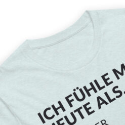 Essenzielles Unisex T-Shirt – Bella + Canvas 3001 | ICH FÜHLE MICH HEUTE ALS FRAU