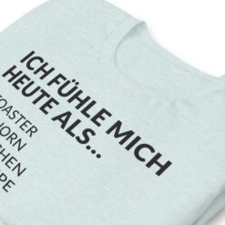Essenzielles Unisex T-Shirt – Bella + Canvas 3001 | ICH FÜHLE MICH HEUTE ALS MANN