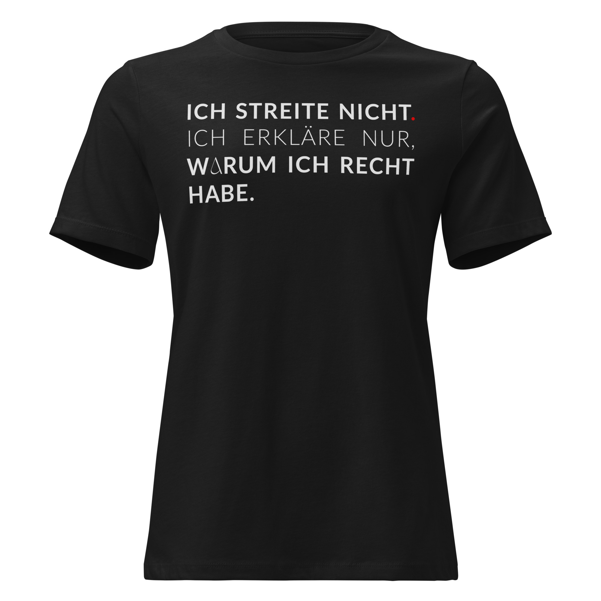 Lockeres Damen-T-Shirt – Bella + Canvas 6400 | ICH STREITE NICHT – Bild 2