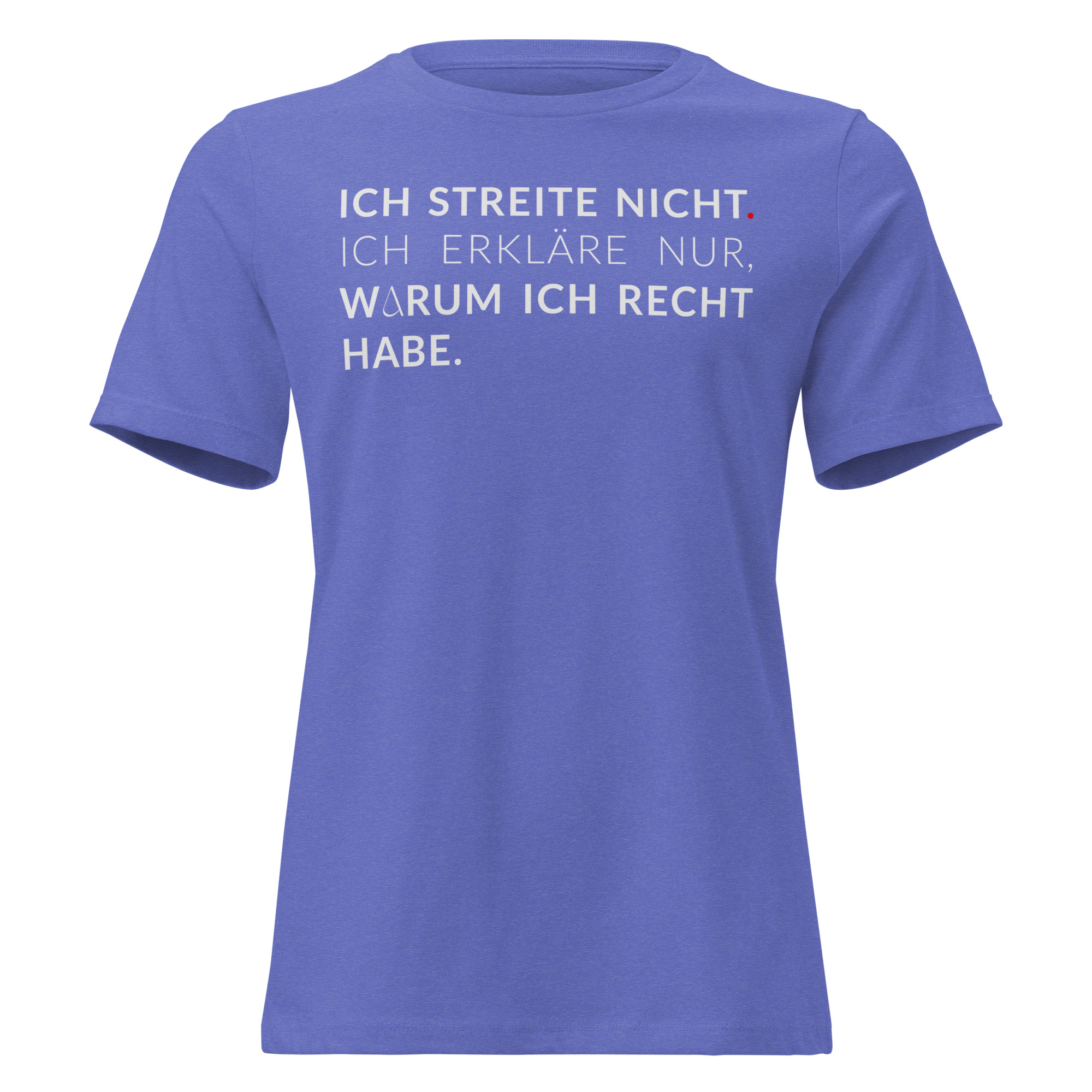 Lockeres Damen-T-Shirt – Bella + Canvas 6400 | ICH STREITE NICHT – Bild 6