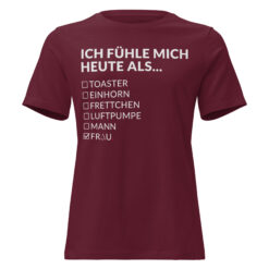 Lockeres Damen-T-Shirt – Bella + Canvas 6400 | ICH FÜHLE MICH HEUTE ALS FRAU