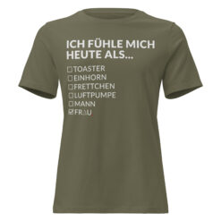 Lockeres Damen-T-Shirt – Bella + Canvas 6400 – ICH FÜHLE MICH HEUTE ALS FRAU | Dark Edition