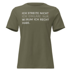 Lockeres Damen-T-Shirt – Bella + Canvas 6400 | ICH STREITE NICHT