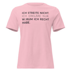 Lockeres Damen-T-Shirt – Bella + Canvas 6400 | ICH STREITE NICHT