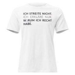 Lockeres Damen-T-Shirt – Bella + Canvas 6400 | ICH STREITE NICHT